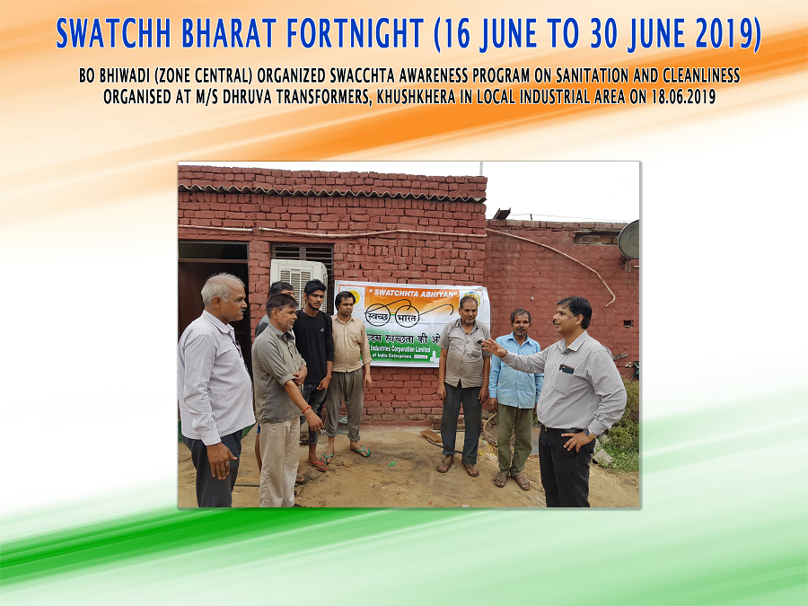 BO Bhiwadi (Zone Central) organized Swacchta Awareness Program on sanitation and cleanliness organised at M/s Dhruva Transformers, Khushkhera in local Industrial Area on 18.06.2019