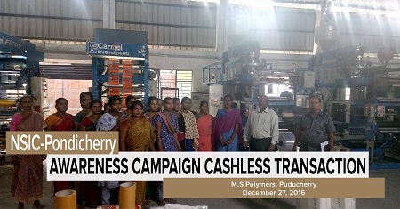 Mr. V. Satya Prasad, D.M (A/cs) i/c and Mr. G. Ragu D.O has visited M/s. M.S Polymers, Puducherry where they explained and educated the staff regarding digital payments and cashless transaction. They also explained its benefits in their day to day life.