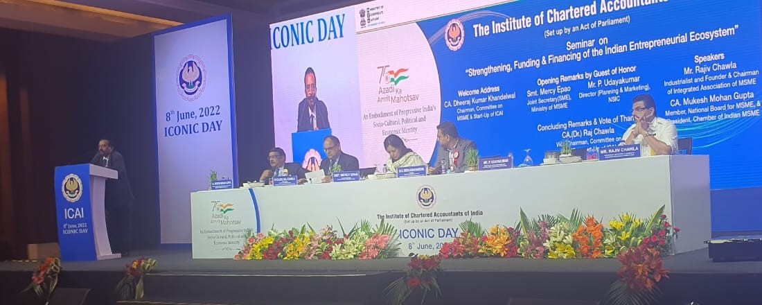 Sh. P. Udayakumar, Director (Planning & Marketing) NSIC invited as Guest of Honor at the Institute of Chartered Accountants of India (ICAI )- ICONIC DAY along with Smt. Mercy Epao, JS(SME), Ministry of MSME motivated the participants to come forward and avail the various offerings of NSIC and Ministry of MSME for the growth of MSME sector in the country. The ICAI organized this program as part of their Azadi Ka Amrit Mahotsav (AKAM) on 08th June, 2022 at New Delhi.