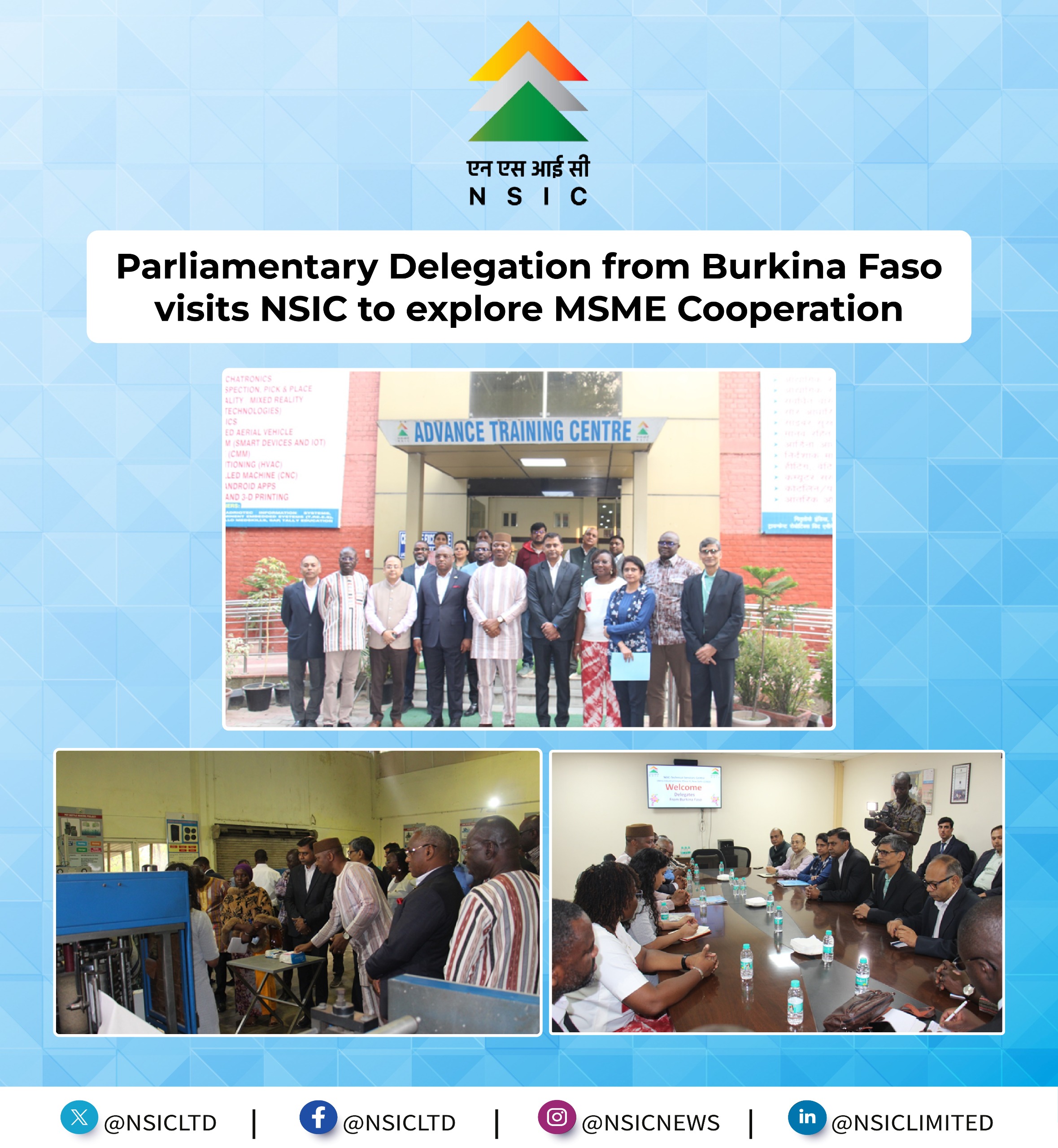 A sixteen member Parliamentary Delegation from Burkina Faso, led by Mr. Bougouma  Ousmane Sem, Hon’ble President of the Transitional Legislative Assembly, visited NSIC on November 26, 2025 as part of their official visit to India.
Sh. Kartikeya Sinha, Director (Planning & Marketing), NSIC welcomed the delegation and apprised the delegates on NSIC’s Rapid Incubation Programme, training facilities and the skill development infrastructure designed to support aspiring entrepreneurs and small enterprises . 
During the visit  the two sides were engaged in a constructive dialogue  served to foster stronger bilateral relations and explore opportunities for future collaboration in areas of entrepreneurship development, capacity building, technology support, and training models. Sh O.P. Singh, SGM (Technology), along with senior officials from NSIC also participated in the discussions.
